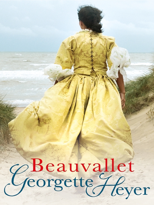 Title details for Beauvallet by Georgette Heyer - Wait list
